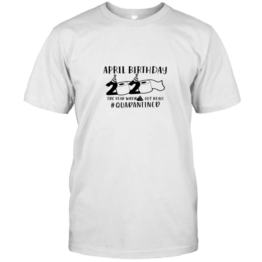 April Birthday Coronavirus Shirt