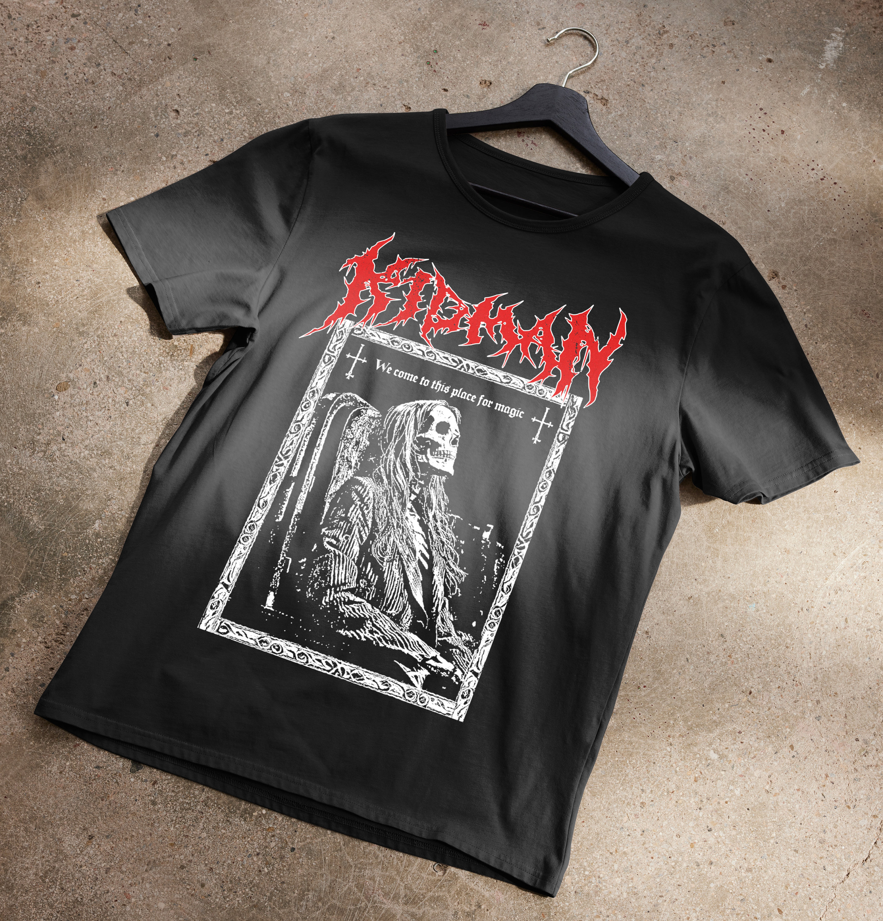 We Come To This Place For Magic Death Metal T-Shirt