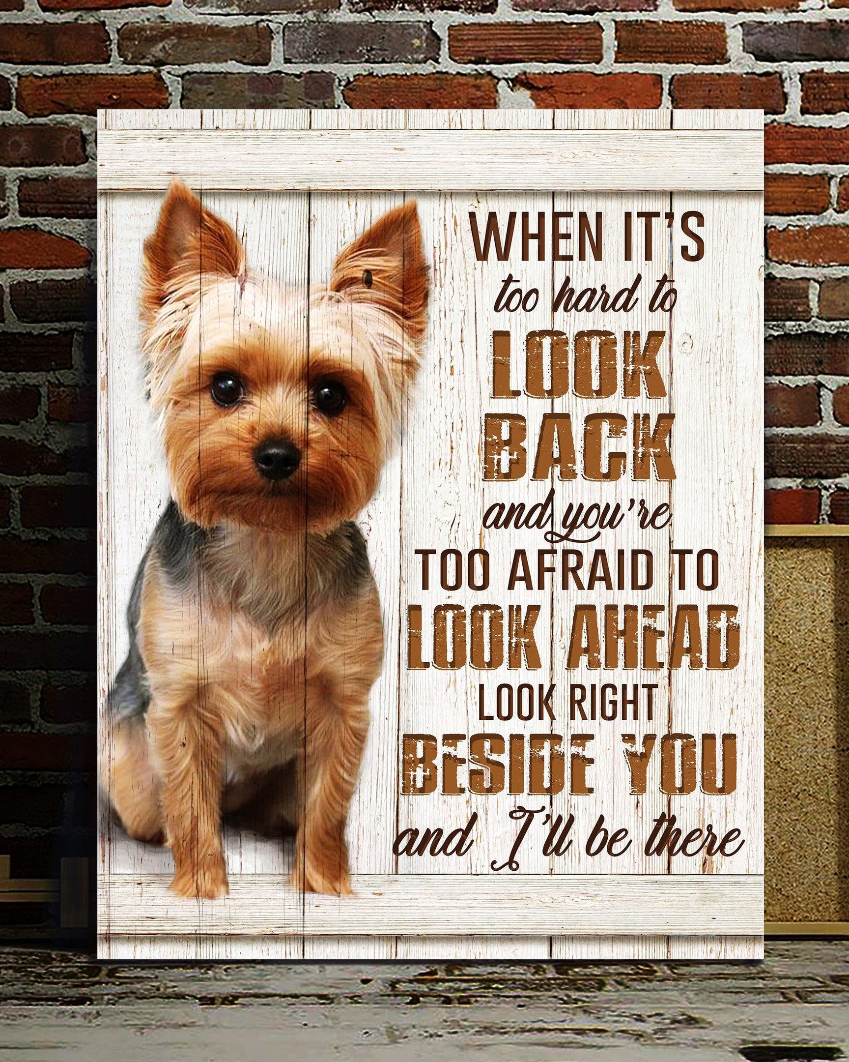 Top 5 Dog Gift – I’Ll Be There Yorkshire Terrier Version Canvas