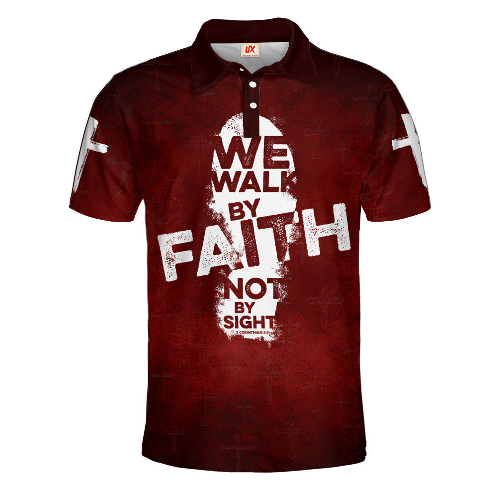 We Walk By Faith Not By Sight Red Polo Shirt For Men