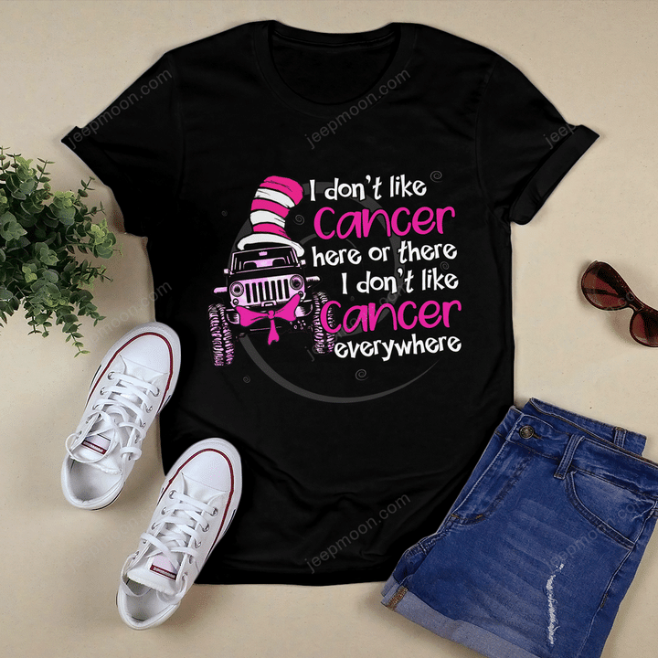 Women Shirt Pink Jeep I Don’T Like Cancer Ribbon Shirt, Breast Cancer Awareness Shirt, Flower Pink Ribbon Shirt