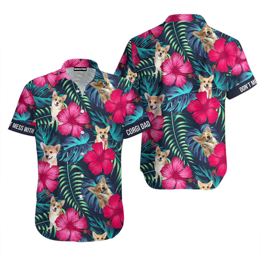 Tropical Hibiscus Don’T Mess With Corgi Aloha Hawaiian Shirts