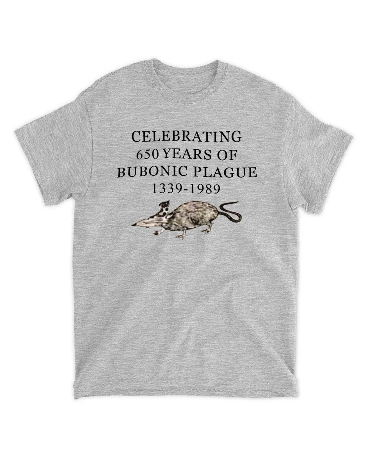 Vingtage Celebrating 650 Years Of Bubonic Plague 1339-1989 Funny Shirt Outfit, Shirt Outfit Idea